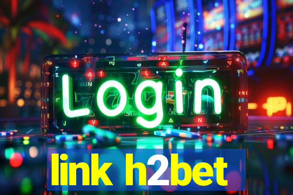 link h2bet